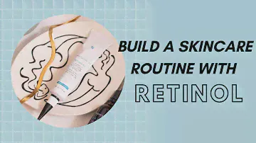 How to use retinol in your skincare routine