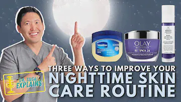 Dermatologist Explains: THREE Tips to Optimize Your Bedtime Skincare Routine!
